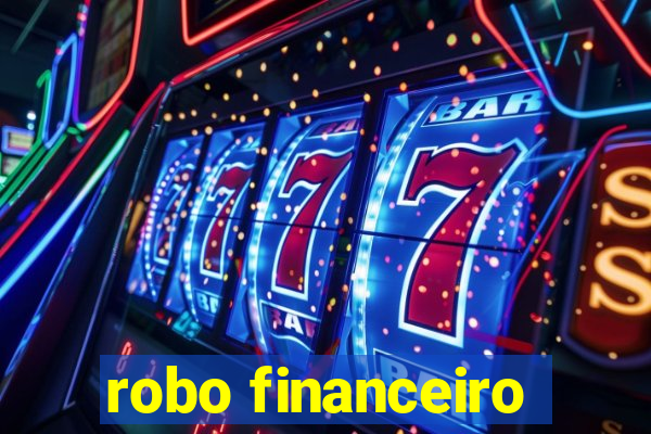 robo financeiro